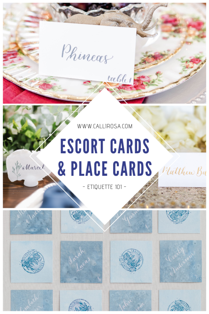 Escort Cards and Place Cards Etiquette 101 CalliRosa Calligraphy