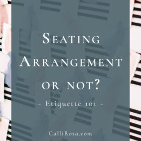 Seating Arrangement Etiquette 101 blog featured image