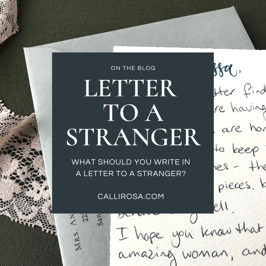 Write A Letter To A Stranger Love Notes Envelope Calligraphy